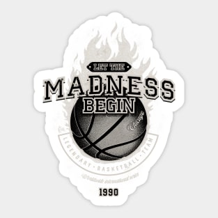 Let the madness begin - legendary basketball team Sticker